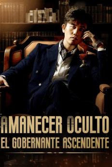 Amanecer Oculto: El Gobernante Ascendente